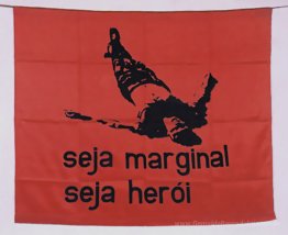 Seja Marginal, seja Herói